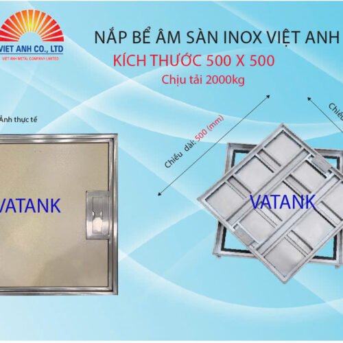 Nắp bể ngầm inox Việt Anh. KT 500X500. Chịu tải 2 tấn