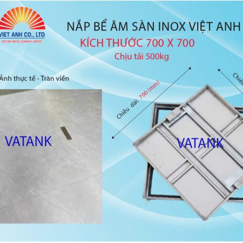 Nắp bể nước ngầm inox Việt Anh. KT 700X700. Chịu tải 500KG
