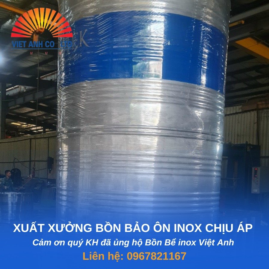 Xuất xưởng bồn bảo ôn inox chịu áp