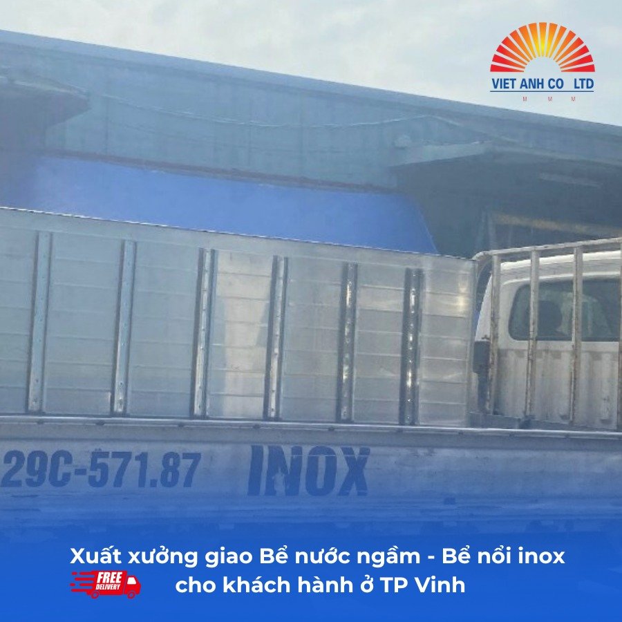 Xuất xưởng giao bể nước ngầm, bể nổi inox cho khách hàng ở Vinh