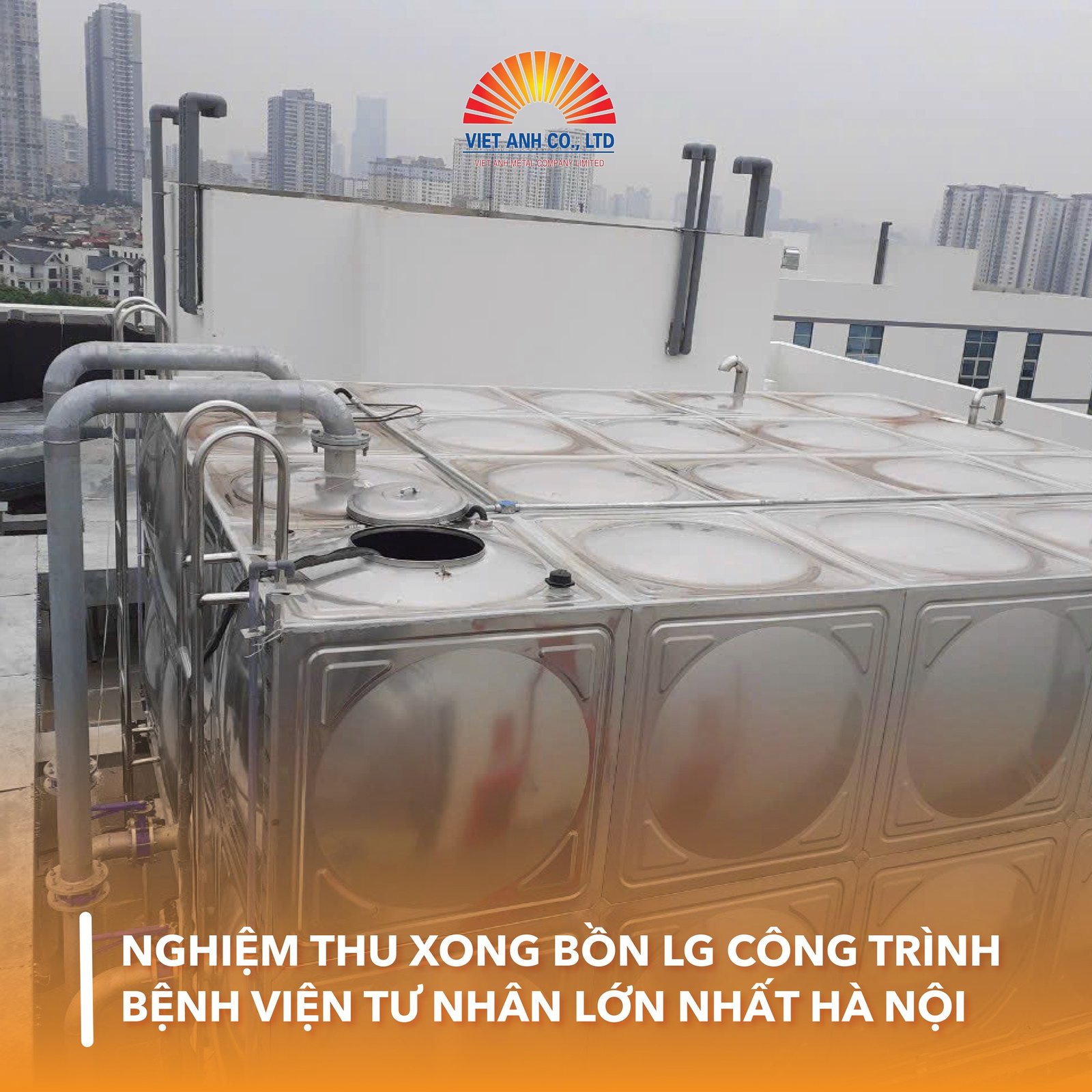 Nghiệm thu xong Bồn LG công trình bệnh viện tư nhân lớn nhất Hà Nội